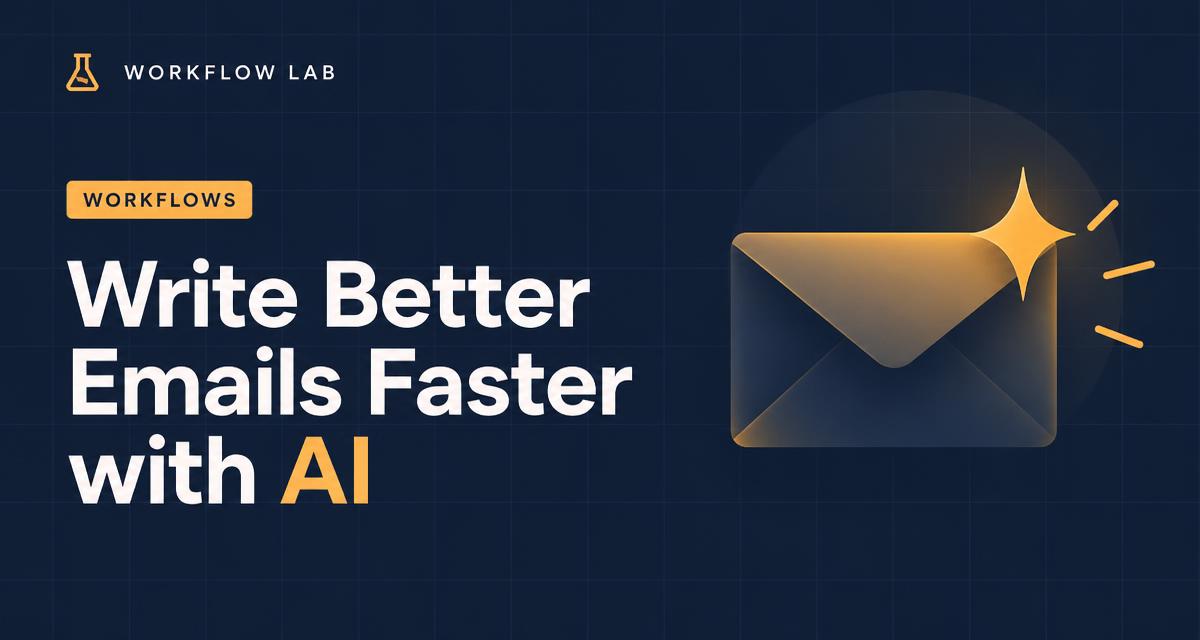 Write better emails faster with AI